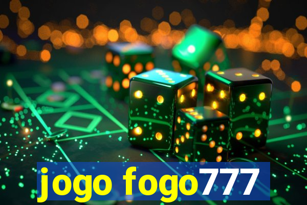 jogo fogo777